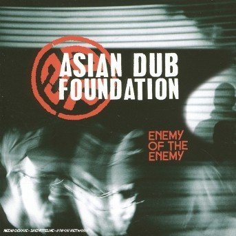 Cover for Asian Dub Foundation · Enemy of the Enemy (CD) (2005)