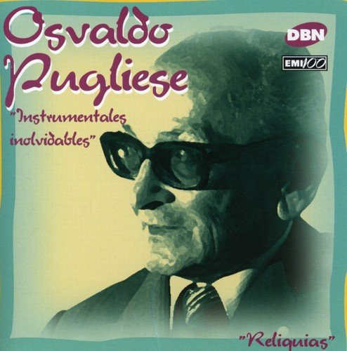 Cover for Osvaldo Pugliese · Instrumentales Inolvidables (CD) (1997)