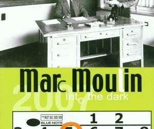 Cover for Marc Moulin · Into the Dark (SCD) (2001)