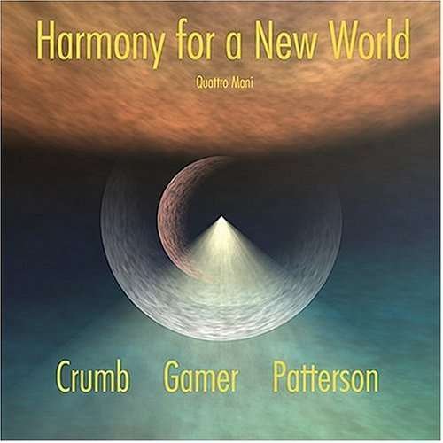 Harmony for a New World: Crumb - Quaatro Mani - Musik - INN - 0726708660321 - 3. august 2004