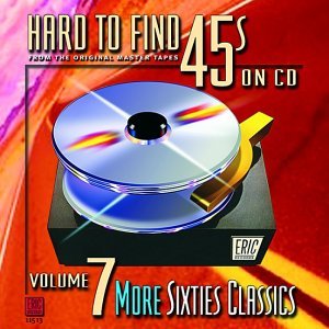 Cover for Hard-to-find 45's on CD 7: More 60s Classics / Var (CD) (2001)