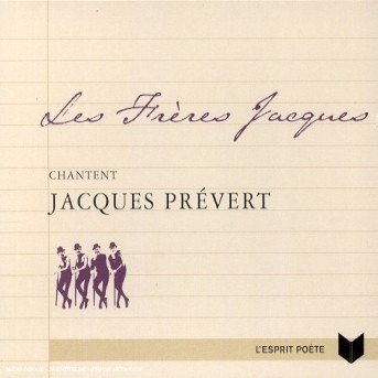 Cover for Les Freres Jacques · Chantent Jacques Prevert (CD) (2017)