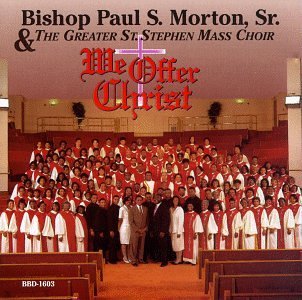 Cover for Bishop Paul S Morton · We Offer Christ (CD) (1993)