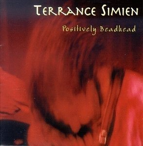 Cover for Terrance Simien · Positivly Beadhead (CD) (2013)