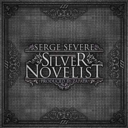 Cover for Serge Severe · Silver Novelist (CD) (2012)