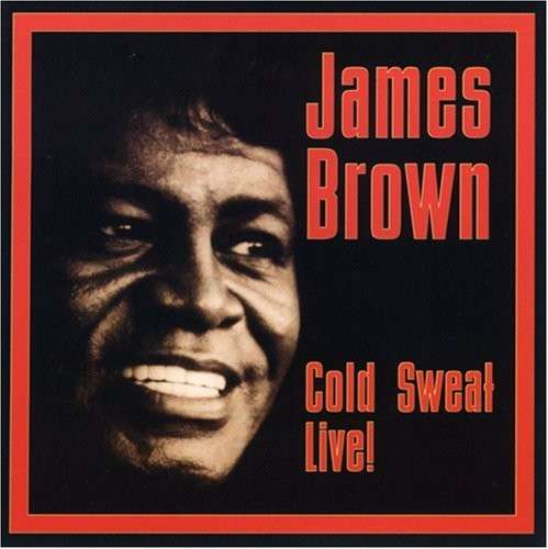 Cold Sweat - James Brown - Música - Cleopatra - 0741157227321 - 14 de diciembre de 2020