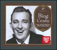 Cover for Bing Crosby · Centennial Anthology - Deluxe Editioncd+ (CD) [Deluxe, Remastered edition] (2016)