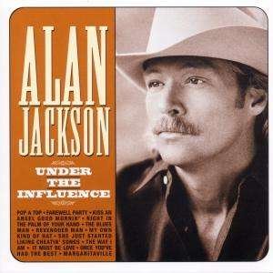 Cover for Alan Jackson · Under the Influence (CD) (2001)