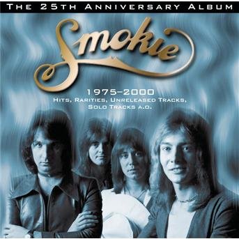 25th Anniversary Album - Smokie - Musikk - ARIOLA - 0743217855321 - 5. februar 2008