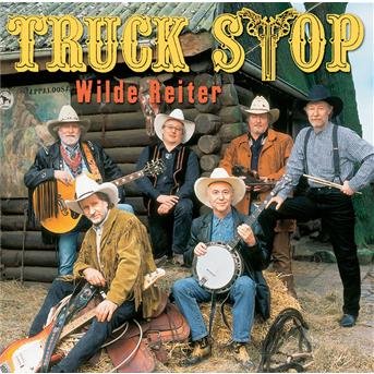 Cover for Truck Stop · Wilde Reiter (CD) (2009)