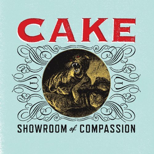 Showroom of Compassion - Cake - Musik - UPBT - 0744626993321 - 11. Januar 2011