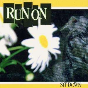 Cover for Run on · Run On-sit Down (CD)