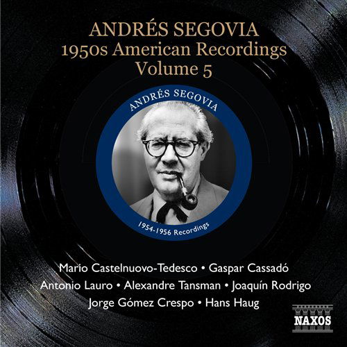 American Recordings Vol.5 - Andres Segovia - Musikk - Naxos Historical - 0747313331321 - 4. april 2008