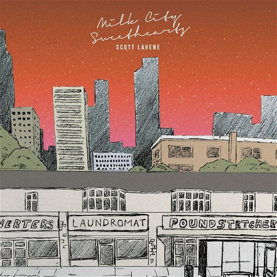 Cover for Scott Lavene · Milk City Sweethearts (LP) (2021)