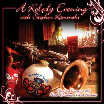 Koledy Evening with Stephen Kaminski - Stephen Kaminski - Musiikki - CD Baby - 0753083118321 - tiistai 28. syyskuuta 2010