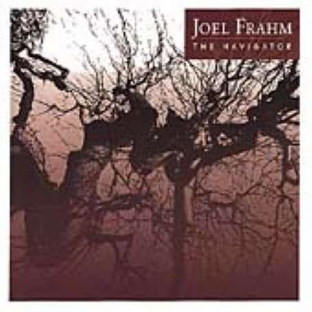 Cover for Joel Frahm · Navigator (CD) (2005)