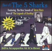 Best of the 5 Sharks - 5 Sharks - Musikk - MVD - 0764942048321 - 13. juli 2004