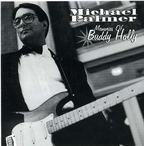Cover for Michael Palmer · Memories of Buddy Holly (CD) (2004)