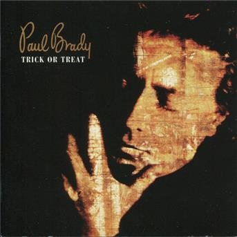 Cover for Paul Brady · Trick or Treat (CD) (2005)