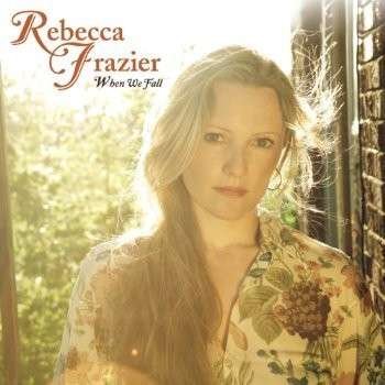 Cover for Rebecca Frazier · When We Fall (CD) (2013)