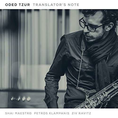 Translator's Note - Oded Tzur - Musik - L'AUTRE - 0767522777321 - 1. marts 2024