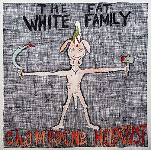 Cover for Fat White Family · Champagne Holocaust (CD) (2014)