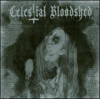 Cover for Celestial Bloodshed · Cursed Scarred &amp; Forever Possessed (CD) (2008)