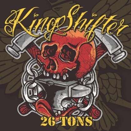 Cover for Kingshifter · Kingshifter - 26 Tons (CD) (2010)