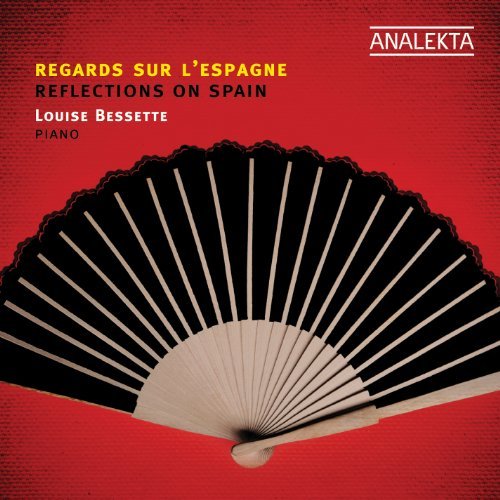 Cover for Louise Bessette · Reflections on Spain (CD) (2010)