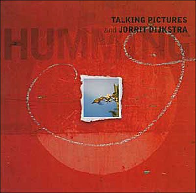 Cover for Talking Pictures · Humming (CD) (2000)