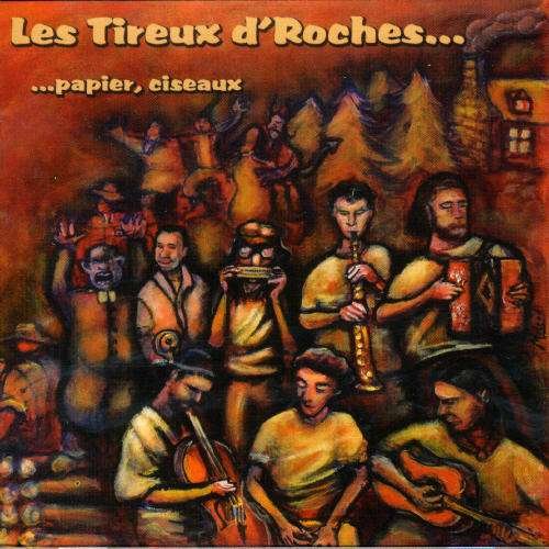 Les Tireux D'roches · Roche, Papier, Ciseaux (CD) (2015)