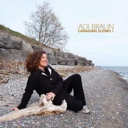 Cover for Adi Braun · Canadian Scenes 1 (CD) (2010)