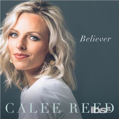 Cover for Calee Reed · Believer (CD) (2018)