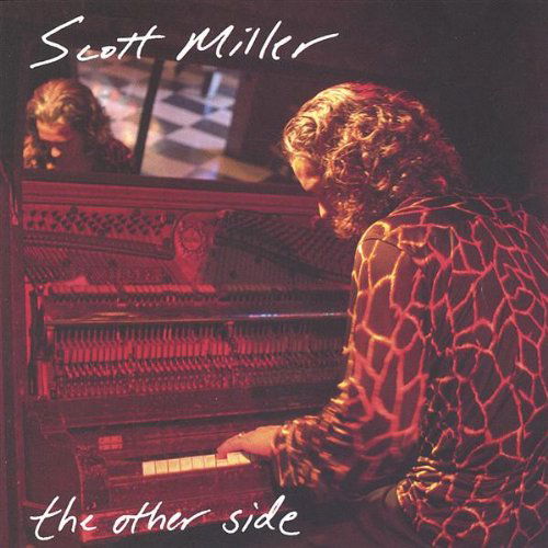 Other Side - Scott Miller - Music - Scott Miller - 0789577119321 - October 28, 2003