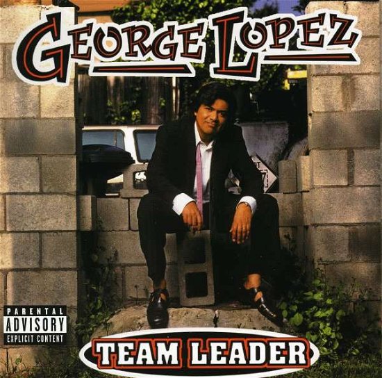 Team Leader - George Lopez - Music - MVD - 0790058913321 - November 19, 2012