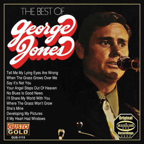 Best of George Jones - George Jones - Música - Gusto - 0792014111321 - 29 de julio de 2016