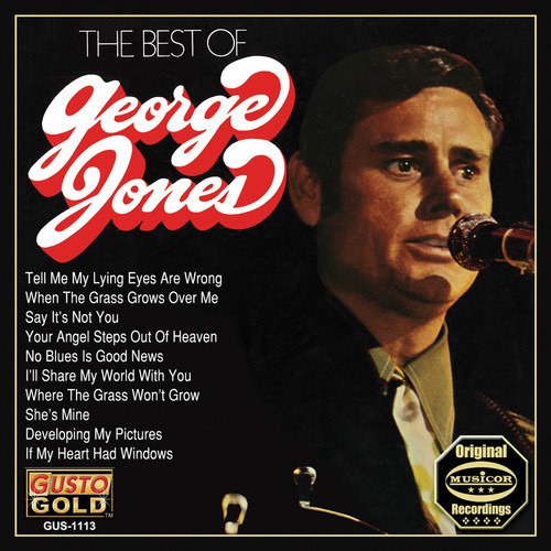Best of George Jones - George Jones - Music - Gusto - 0792014111321 - July 29, 2016