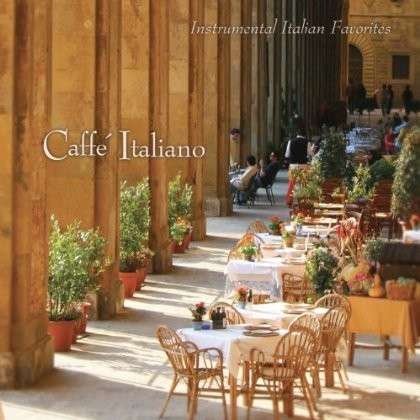 Caff Italiano: Instrumental Italian Favorites - Jack Jezzro - Musiikki - GREEN HILL - 0792755588321 - tiistai 13. elokuuta 2013