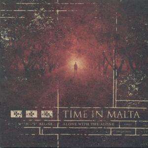 Alone with the Alone - Time in Malta - Musique - EQUAL VISION - 0794558109321 - 28 juin 2004