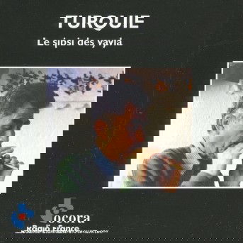 Sipsi Des Yayla / Various - Sipsi Des Yayla / Various - Music - OCORA - 0794881414321 - April 24, 1998
