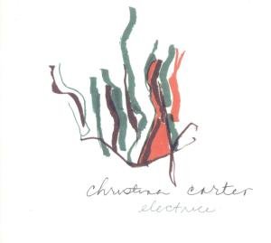 Cover for Christina Carter · Electrice (CD) (2006)