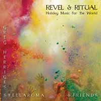 Greg Herriges · Revel & Ritual (CD) (2019)