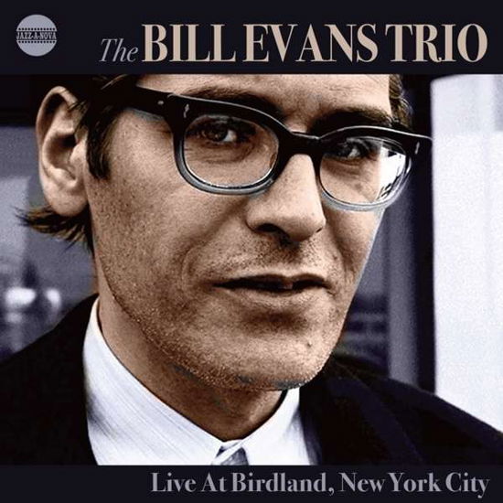 Live at Birdland New York City - Bill Evans Trio - Musik - JAZZANOVA - 0805772700321 - 2 augusti 2019