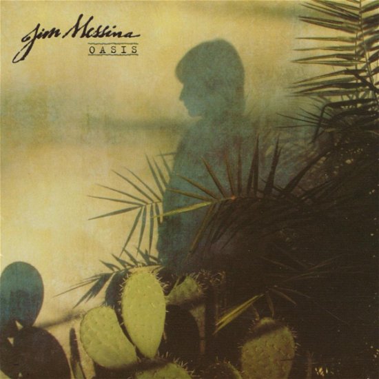 Cover for Jim Messina · Oasis (CD) (2005)