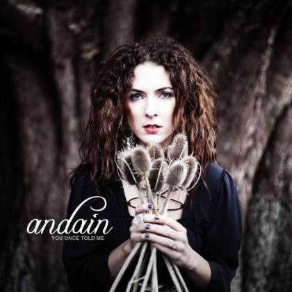 Cover for Andain · You Once Told Me (CD) (2012)