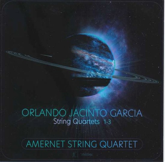 Orlando Jacinto Garcia: String Quartets No. 1-3 - Amernet Quartet - Musiikki - DIVINE ART - 0809730861321 - perjantai 12. helmikuuta 2021