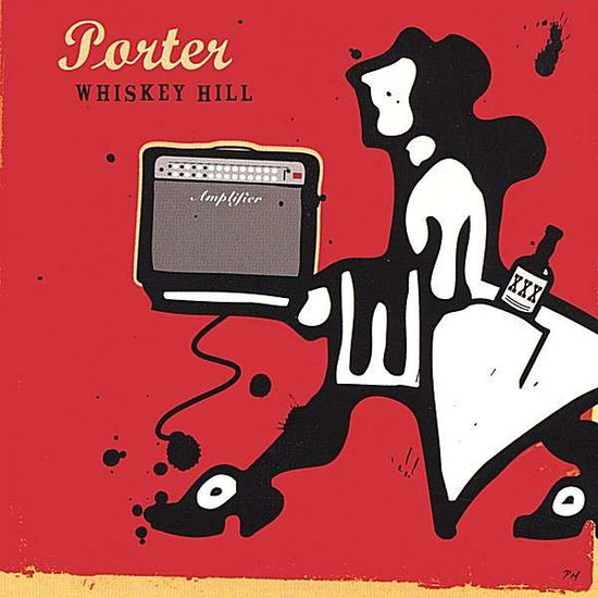 Cover for Porter · Whiskey Hill (CD) (2002)