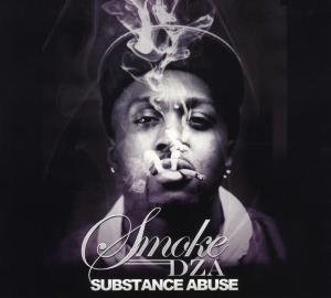 Cover for Smoke Dza · Substance Abuse (CD) (2012)