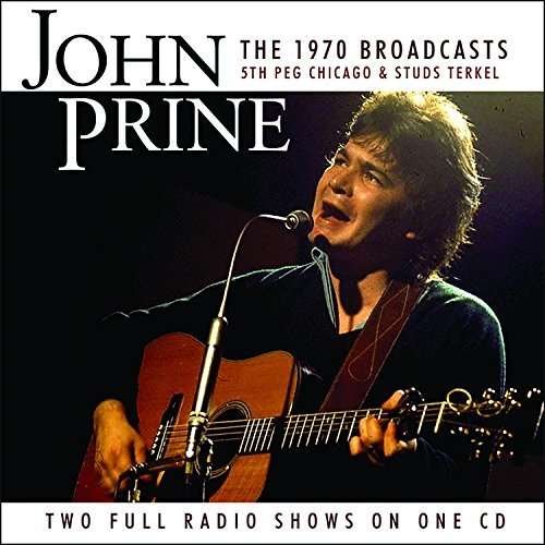 1970 Broadcasts - John Prine - Muzyka - Golden Rain - 0823564668321 - 12 lutego 2016
