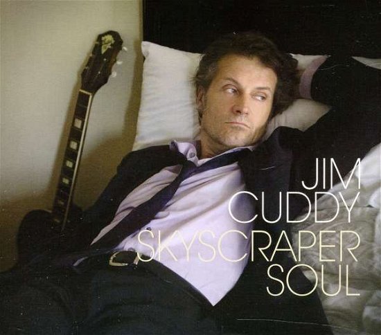 Skyscraper Soul - Jim Cuddy - Muziek - ROCK - 0825646737321 - 27 september 2011